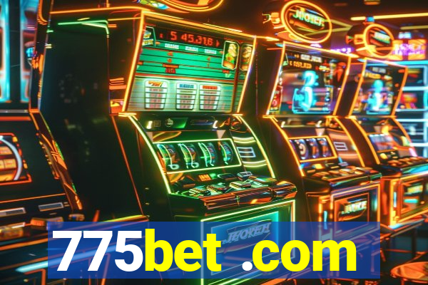 775bet .com